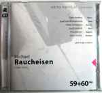 Cover for album: Michael Raucheisen, Otto Nicolai – Michael Raucheisen 59+60/66(2×CD, Compilation)