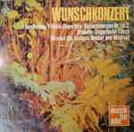 Cover for album: Beethoven / Brahms / Nicolai – Wunschkonzert  (Fidelio-Ouvertüre · Violinromanzen Nr. 1 U. 2 / Ungarische Tänze / Die Lustigen Weiber Von Windsor)(LP, Compilation, Stereo)