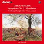 Cover for album: Ludolf Nielsen – Bamberger Symphoniker, Frank Cramer – Symphony No. 3 • Hjortholm