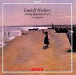 Cover for album: Ludolf Nielsen - Aros Quartet – String Quartets 2 & 3(CD, Album, Stereo)
