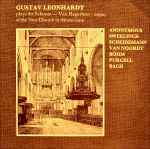 Cover for album: Gustav Leonhardt - Sweelinck • Scheidemann • Van Noordt • Böhm • Purcell • Bach – Gustav Leonhardt Plays The Schonat - Van Hagerbeer - Organ Of The New Church In Amsterdam(LP, Album, Limited Edition)