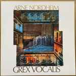 Cover for album: Arne Nordheim / Grex Vocalis – Aurora - Klokkesong - Tres Lamentationes(LP, Album)
