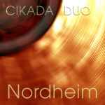 Cover for album: Nordheim - Cikada Duo – Nordheim(SACD, Album, Multichannel)