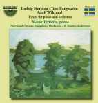 Cover for album: Ludvig Norman (2) • Ture Rangström • Adolf Wiklund • Maria Verbaite – Pieces For Piano And Orchestra(CD, Album)