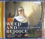Cover for album: Silentio Cappella Artemisia, Candace Smith – Weep And Rejoice (Music For Holy Week From The Convents Of 17th-Century Italy)(CD, )