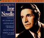 Cover for album: A Tribute To Ivor Novello(2×CD, Compilation, Remastered, Stereo, Mono)