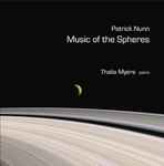Cover for album: Patrick Nunn - Thalia Myers – Music Of The Spheres(CD, EP)