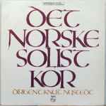 Cover for album: Det Norske Solistkor, Knut Nystedt – Profane og kirkelige verk av Nystedt, Beck, Groven, Monrad Johansen, Kvandal m. fl.