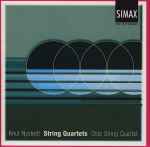 Cover for album: Knut Nystedt, Oslo String Quartet – String Quartets(CD, Album)