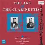 Cover for album: Le Désir, Op. 65Colin Bradbury, Oliver Davies (4) – The Art Of The Clarinettist(2×CD, Compilation, Stereo)