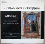 Cover for album: Johannes Ockeghem / Ensemble Polyphonique De Paris – Missae - Missa 