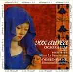 Cover for album: Ockeghem / Faugues, Obsidienne, Emmanuel Bonnardot – Vox Aurea(CD, )
