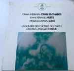 Cover for album: Olivier Messiaen, Iannis Xenakis, Maurice Ohana – Cinq Rechants  /  Nuits  /  Cris(LP, Stereo)