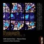 Cover for album: Edith Canat de Chizy | Maurice Ohana - Roland Hayrabedian, Nederlands Kamerkoor – French Choral Music 3(CD, )
