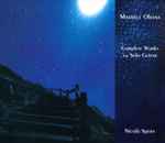 Cover for album: Maurice Ohana, Nicolò Spera – Complete Works For Solo Guitar(CD, Album)