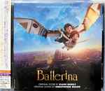 Cover for album: Klaus Badelt, Christopher Braide – Ballerina ( Original Motion Picture Soundtrack