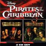 Cover for album: Klaus Badelt And Hans Zimmer – Pirates Of The Caribbean: The Curse Of The Black Pearl / Pirates Of The Caribbean 'Dead Man's Chest'