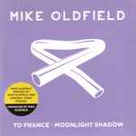 Cover for album: To France • Moonlight Shadow(CD, Single, Promo)