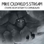 Cover for album: Mike Oldfield's Stream (Theme From Return To Ommadawn)(2×File, AAC, Single)