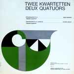 Cover for album: Henk Badings, Victor Legley, Dekany Quartet – Twee Kwartetten = Deux Quatuors(LP)