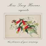 Cover for album: Diana Weston – Miss Lucy Havens Requests The Pleasure Of Your Company(CD, Album)