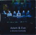 Cover for album: Adam & Eve - A Divine Comedy(2×CDr, )