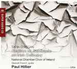 Cover for album: Tarik O'Regan - Stewart French, National Chamber Choir Of Ireland, Paul Hillier – Acallam Na Senórach: An Irish Colloquy(SACD, Hybrid, Multichannel, Album)