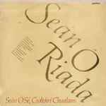 Cover for album: Seán Ó Riada, Seán Ó Sé, Ceoltóirí Chualann – Na Ceirnini 45(LP, Compilation)