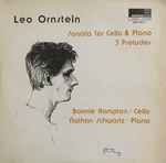 Cover for album: Leo Ornstein - Bonnie Hampton, Nathan Schwartz – Sonata For Cello & Piano / 3 Preludes(LP, Album, Stereo)