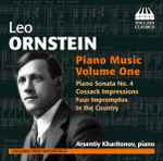 Cover for album: Leo Ornstein - Arsentiy Kharitonov – Piano Music Volume One(CD, Album)