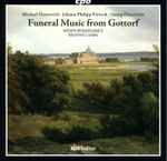Cover for album: Michael Österreich · Johann Philipp Förtsch · Georg Österreich - Weser-Renaissance, Manfred Cordes – Funeral Music From Gottorf(CD, Album)