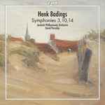 Cover for album: Henk Badings - Janáček Philharmonic Orchestra, David Porcelijn – Symphonies 3, 10, 14(CD, Album)