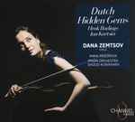 Cover for album: Henk Badings, Jan Koetsier, Dana Zemtsov, Anna Fedorova, Phion Orchestra, Shizuo Kuwahara – Dutch Hidden Gems