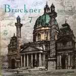 Cover for album: Bruckner, Philharmonisches Orchester Den Haag, Wiener Symphoniker, Willem Van Otterloo – Symphonie Nr. 7 In E-Dur(2×LP, Album, Mono)