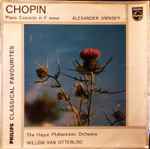 Cover for album: Chopin, Alexander Uninsky, The Hague Philharmonic Orchestra, Willem Van Otterloo – Piano Concerto In F Minor(LP, 10