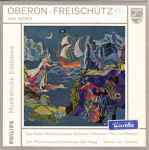 Cover for album: Von Weber – Oberon - Freischütz