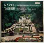 Cover for album: Ravel, Weber / Orquesta Filarmónica De La Haya Dir.: Willem Van Otterloo – Pavana Para Una Infanta Difunta - Invitación Al Vals. Op. 65