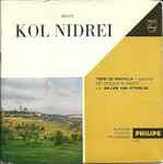 Cover for album: M. Bruch - Tibor De Machula - Residentie Orkest, Willem Van Otterloo – Kol Nidrei Op. 47(7