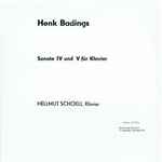 Cover for album: Henk Badings  -  Hellmut Schoell – Sonate IV Und V Für  Klavier(10