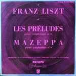 Cover for album: Franz Liszt, Willem Van Otterloo, Orchestre De La Résidence De La Haye – Les Préludes / Mazeppa(10