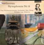 Cover for album: Beethoven / Das Philharmonische Orchester Den Haag, Willem Van Otterloo – Symphonie No. 8(10
