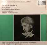 Cover for album: Schumann - Clara Haskil, Willem Van Otterloo, Das Philharmonische Orchester Den Haag – Klavierkonzert A-Moll, Kinderszenen, Abegg-Variationen(LP, Compilation, Mono)