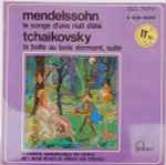 Cover for album: Mendelssohn, Tchaïkovsky - Orchestre Philharmonique De Vienne Dir. Antal Dorati Et Willem Van Otterloo – Le Songe D'une Nuit D'été / La Belle Au Bois Dormant, Suite(LP, Compilation)