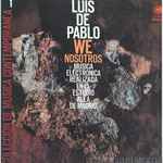 Cover for album: Luis De Pablo – We = Nosotros. Música Electrónica Realizada En El Estudio Alea De Madrid