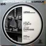 Cover for album: Luis de Pablo / Xavier Darasse - Xavier Darasse – Modulos V, Versions 1 Et 2 / Organum I(LP)