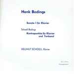 Cover for album: Henk Badings  -  Hellmut Schoell – Sonate I Für  Klavier, Kontrapunkte Für Klavier Und Tonband(10