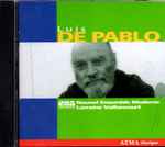 Cover for album: Luis de Pablo, Nouvel Ensemble Moderne, Lorraine Vaillancourt – Luis De Pablo(CD, Album)