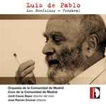 Cover for album: Luis de Pablo - Orquesta De La Comunidad De Madrid, Coro De La Comunidad De Madrid, Jordi Casas Bayer, José Ramón Encinar – Los Novísimos - Vendaval(CD, Album)