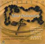 Cover for album: Paisiello : Alberto Zedda, Orchestra Del Festival Di Martina Franca, Cambridge University Chamber Choir – Missa Defunctorum