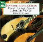 Cover for album: Vivaldi • Giuliani • Paisiello - I Solisti Veneti, Claudio Scimone – Mandolineconcerten(CD, Compilation, Stereo)